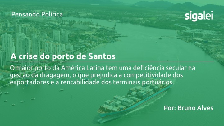 A CRISE NO PORTO DE SANTOS, por Bruno Alves