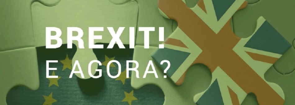 BREXIT: E agora?
