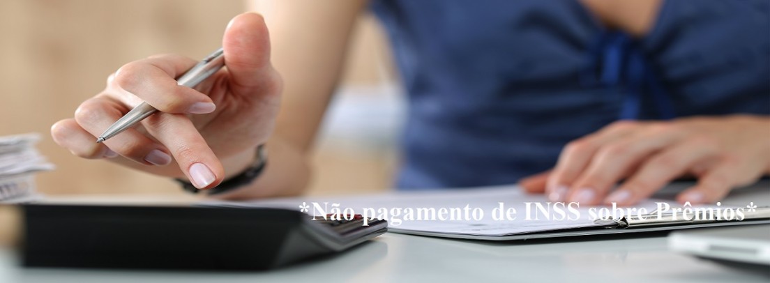 NÃ£o pagamento de INSS sobre PrÃªmios