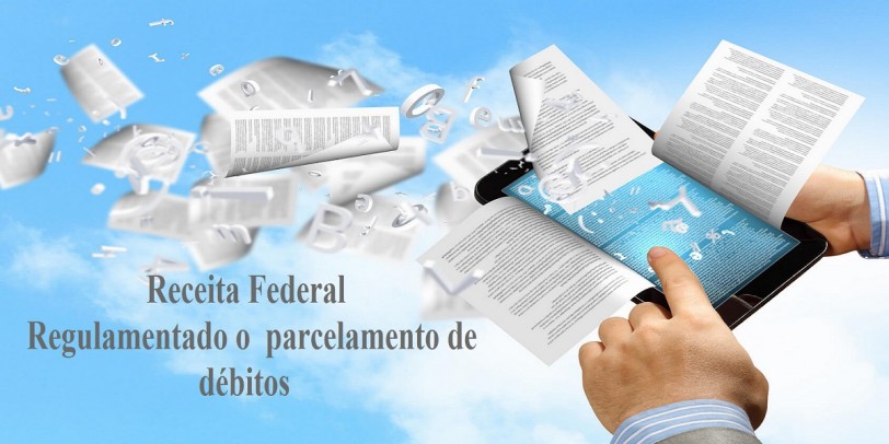 Receita Federal regulamenta parcelamento de dÃ©bitos