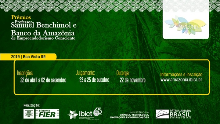 Tem inicio a 16Âª ediÃ§Ã£o PrÃªmio Professor Samuel Benchimol e Banco da AmazÃ´nia de Empreendedorismo Consciente 2019