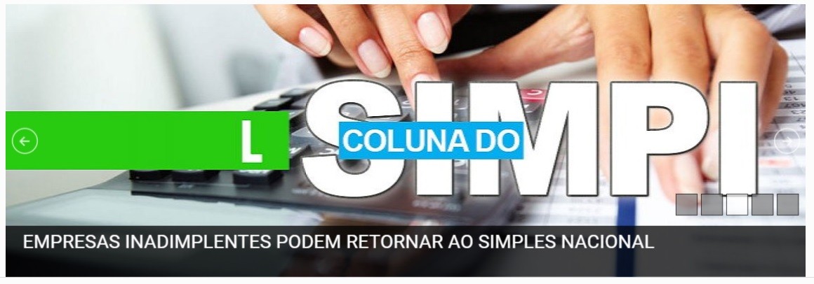 Empresas inadimplentes podem retornar ao SIMPLES Nacional
