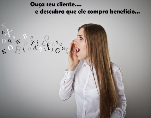 â€‹OuÃ§a seu cliente e descubra que ele compra benefÃ­cio...