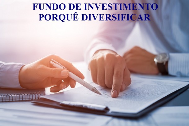Fundos de Investimento para diversificar o portfÃ³lio