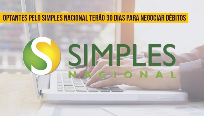 Simples Nacional: Ãšltimo dia para negociaÃ§Ã£o de dÃ©bitos