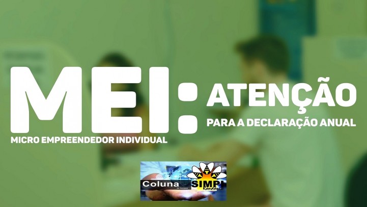 MEI: ATENÃ‡ÃƒO AO PRAZO PARA DECLARAÃ‡ÃƒO ANUAL E EVITE MULTAS