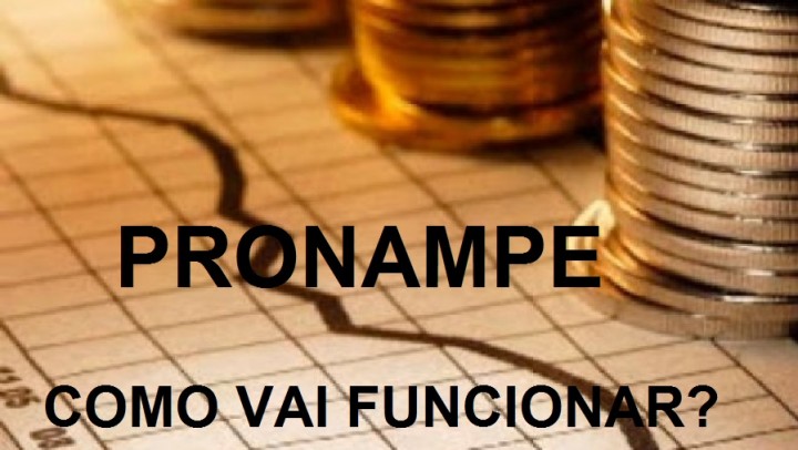 PRONAMPE - Como funcionarÃ¡ a nova linha de crÃ©dito destinada as micro e pequenas empresas