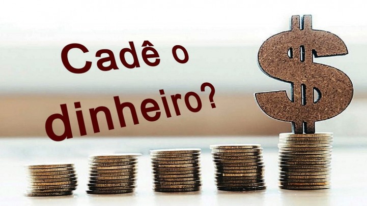 CadÃª o dinheiro?