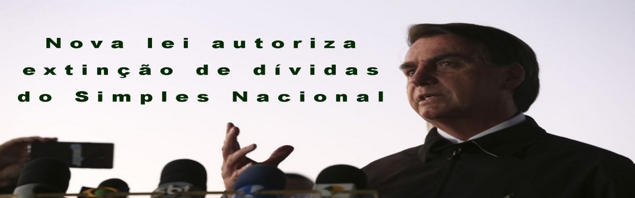 Nova lei autoriza extinÃ§Ã£o de dÃ­vidas do Simples Nacional