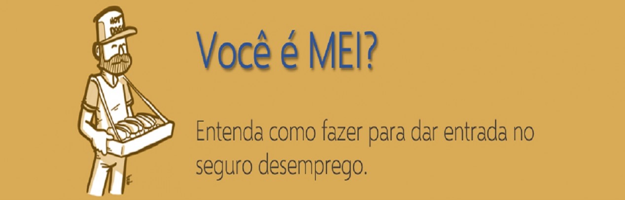 MEI pode receber o Seguro Desemprego?