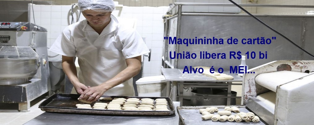 UniÃ£o libera R$ 10 bi para financiar MEI via maquininha de cartÃ£o