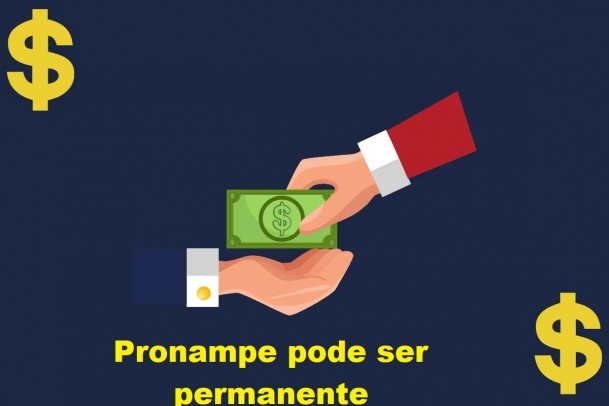 Pronampe pode ser permanente