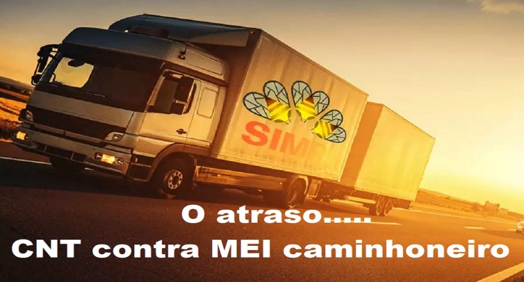 CNT dá entrada no STF com ação  para acabar com o MEI-Caminhoneiro