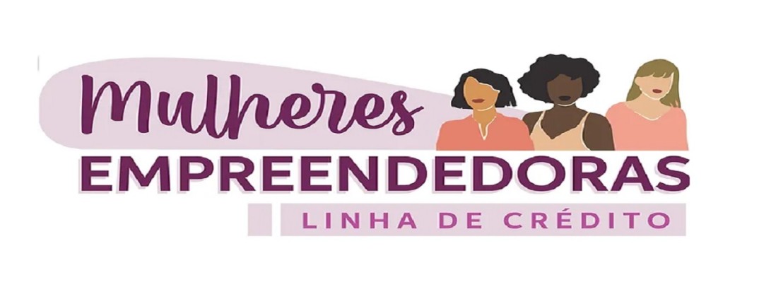 Que chique: agora as empreendedoras tem crédito só para elas