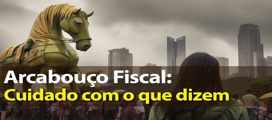 Arcabouço Fiscal vai ser bom para o Brasil?