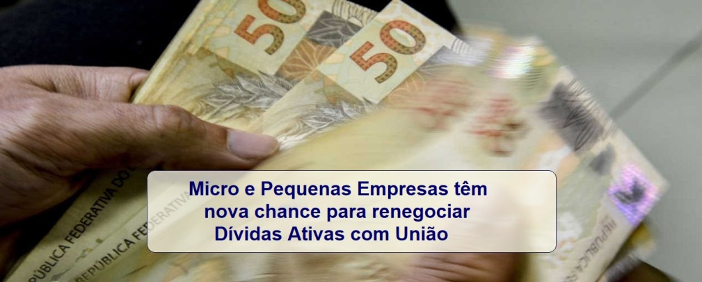 Micro e pequenas empresas têm nova chance para renegociar dívidas ativas com União