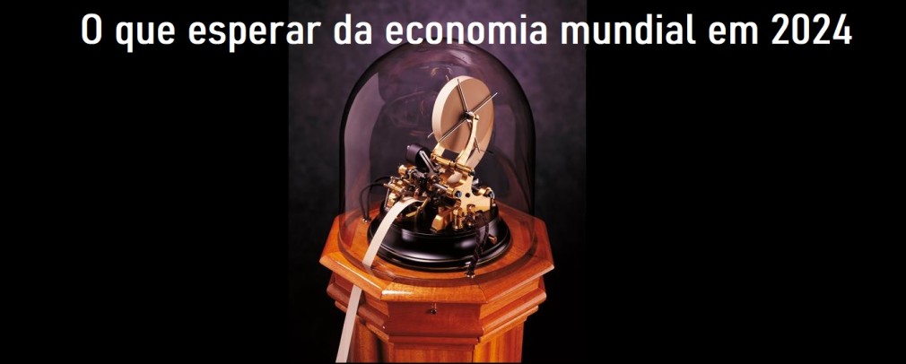 O que esperar da economia mundial em 2024