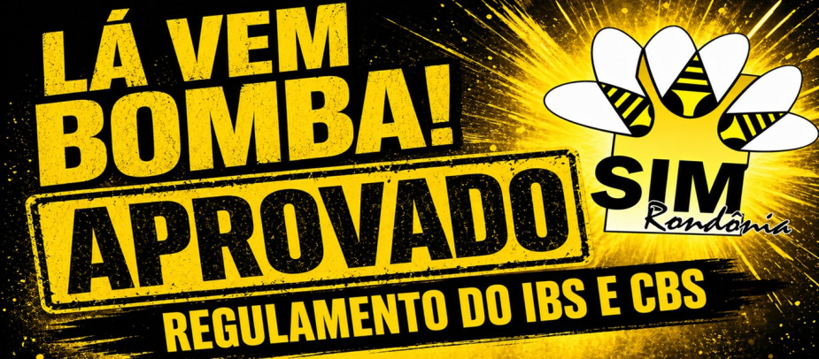 Lá vem a Bomba! Comitê Gestor aprova regulamento do IBS e da CBS